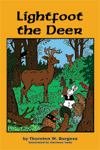 "The Adventures of Lightfoot the Deer" by Thornton W. Burgess
