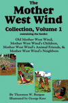 "The Mother West Wind Collection, Volume 1" by Thornton W. Burgess
