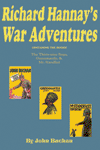 Richard Hannay’s War Adventures: The 39 Steps, Greenmantle, & Mr. Standfast