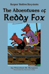 "The Adventures of Reddy Fox" by Thornton W. Burgess