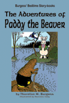 "The Adventures of Paddy the Beaver" by Thornton W. Burgess