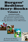 "Burgess’ Bedtime Story-books - Volume 1" by Thornton W. Burgess
