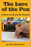 The Lure of the Pen -- A Book for Would-Be Authors, by Flora Klickmann